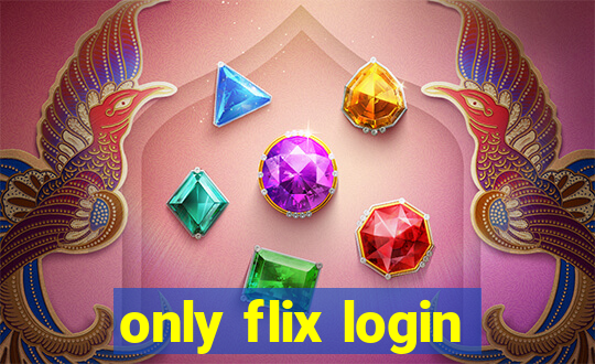 only flix login